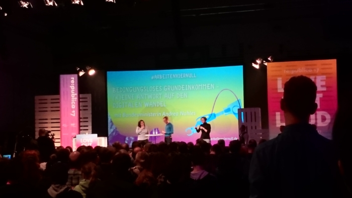 Arbeit bei der re:publica 2017: Dikussion zum bedingungslosen Grundeinkommen